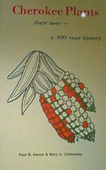 Cherokee Plants & Their Uses