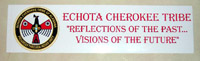 ECHOTA CHEROKEE BUMPER STICKER